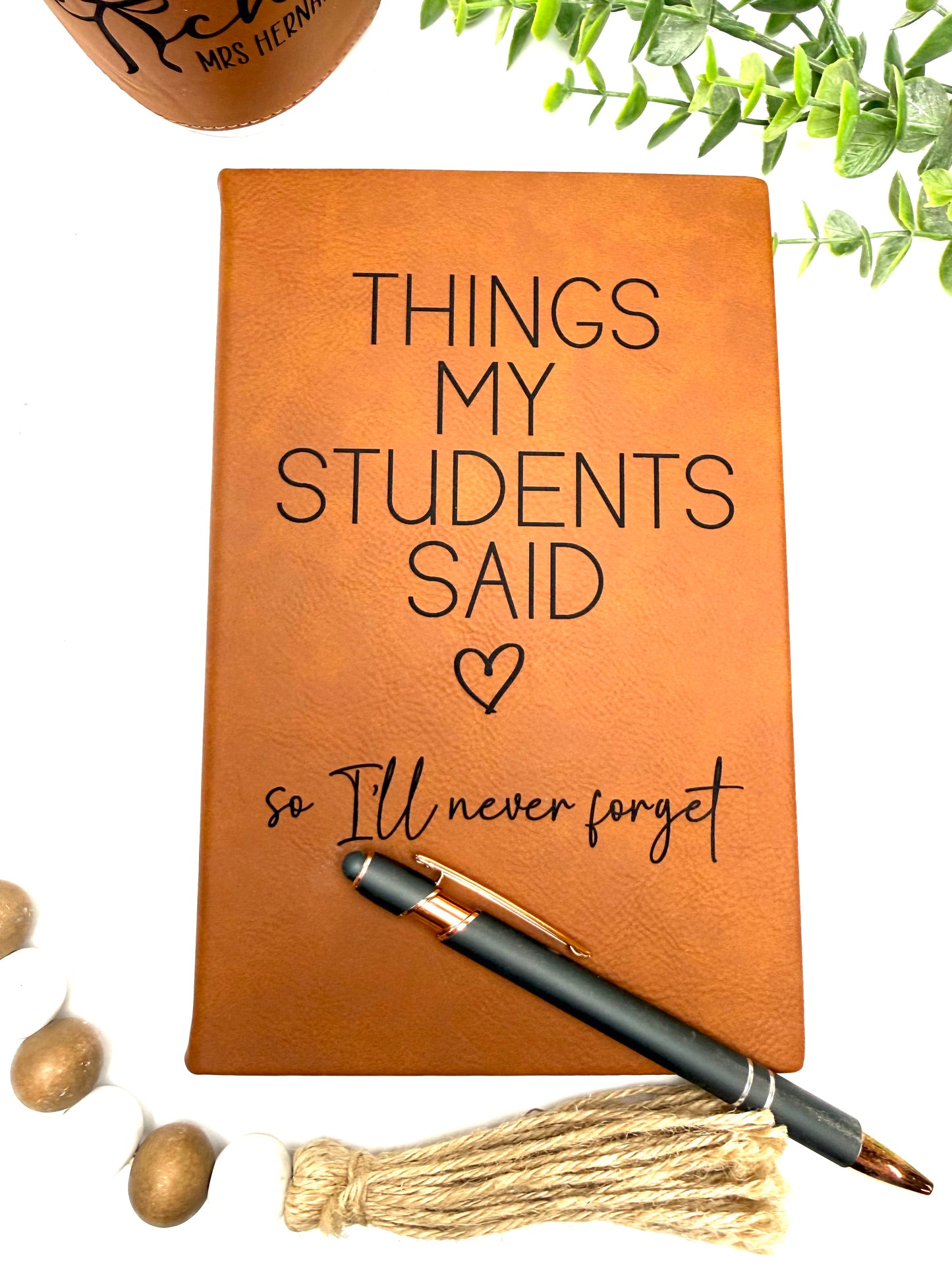 Teacher Apprecation Journal